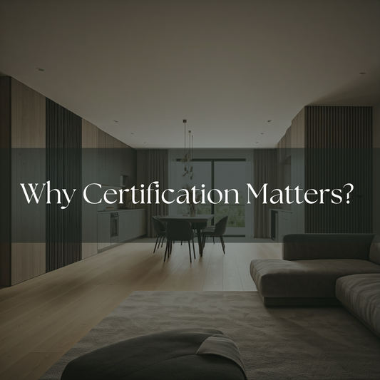 Why Certification Matters: The Importance of Approved Products for Your Home